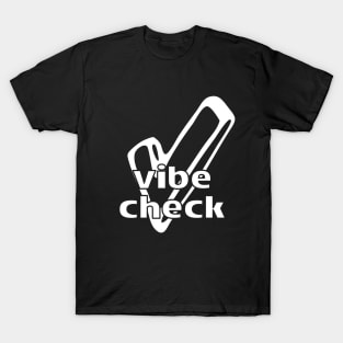 Vibe Check Tick T-Shirt